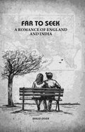 Far To Seek: A Romance of England and India - Gyan Books - Distacart