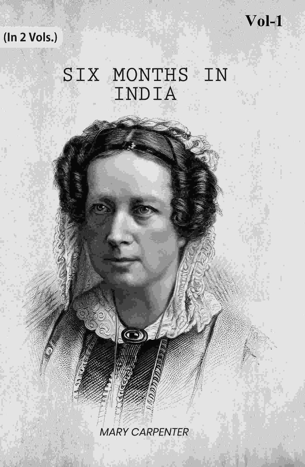 Six Months In India (1st) - Gyan Books - Distacart