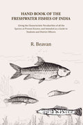 Hand Book Of The Freshwater Fishes Of India: Giving The Characteristic Peculiarities Of All The Species - Gyan Books - Distacart