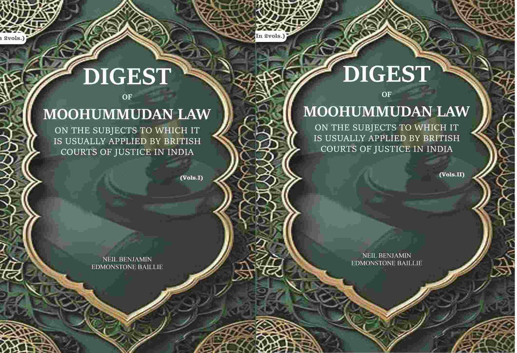 Digest of Moohummudan Law: on the subjects to which it is usually applied by British courts of justice in India (2 Parts Set) - Gyan Books - Distacart