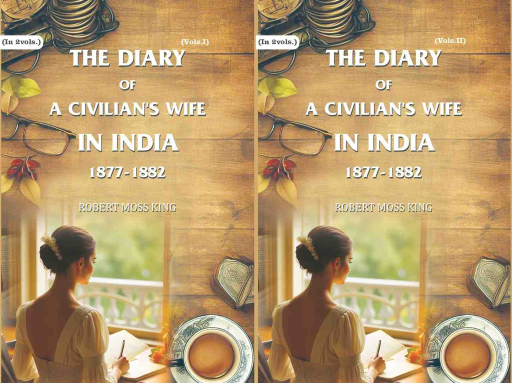The Diary of a Civilian's Wife in India: 1877-1882 (2 Vols. Set) - Gyan Books - Distacart
