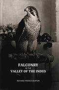 Falconry In The Valley Of The Indus - Gyan Books - Distacart
