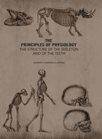 The Principles of Physiology: The Structure of the Skeleton and of the Teeth - Gyan Books - Distacart