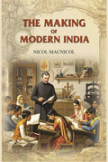 The Making of Modern India - Gyan Books - Distacart