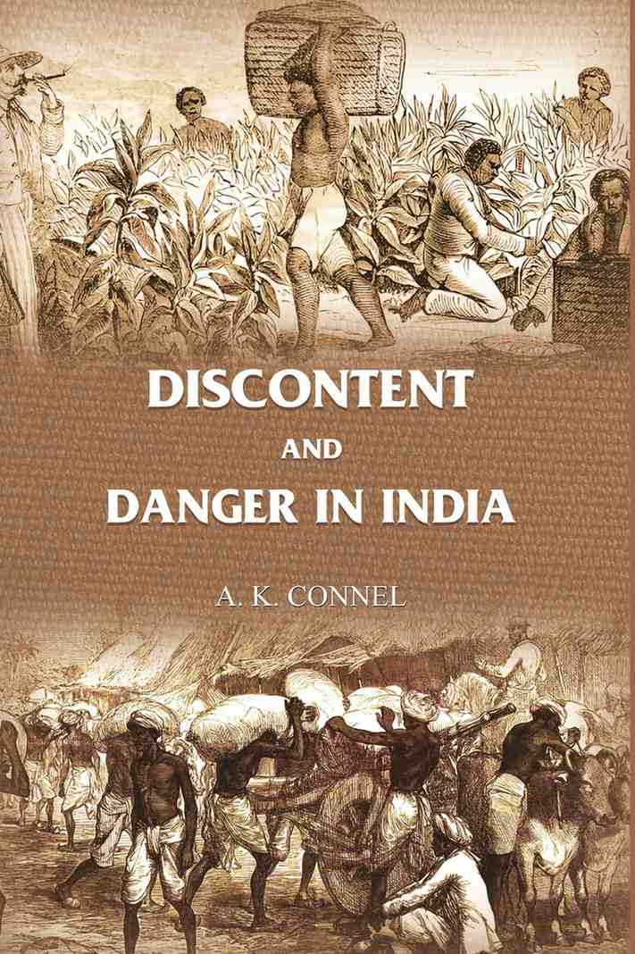 Discontent and Danger in India - Gyan Books - Distacart