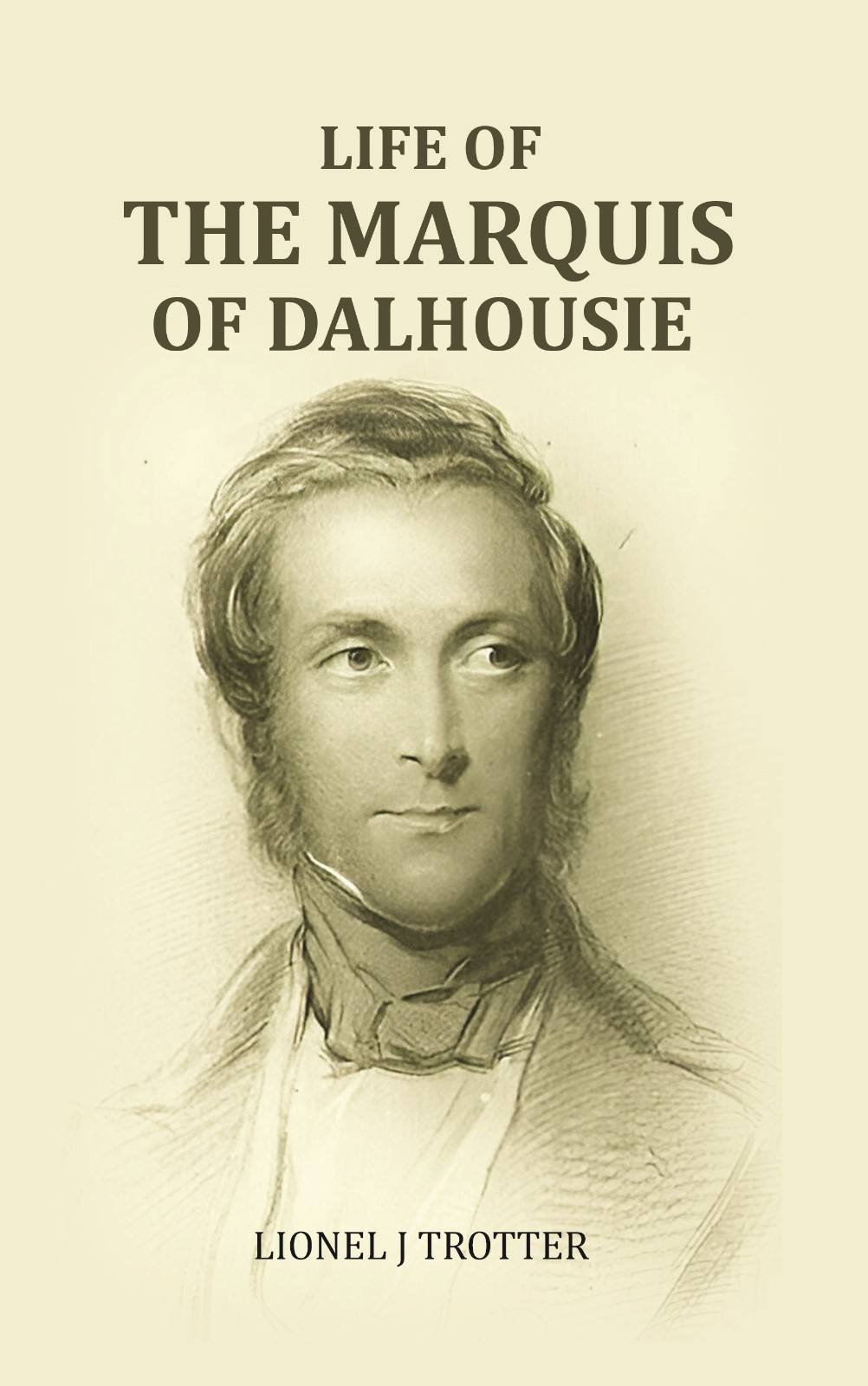 Life of The Marquis Of Dalhousie - Gyan Books - Distacart