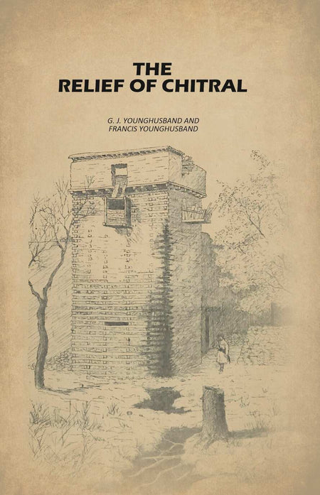 The Relief of Chitral - Gyan Books