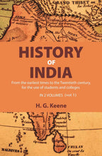 History of India: From the earliest times to the Twentieth century, for the use of students and colleges (1st) - Gyan Books - Distacart