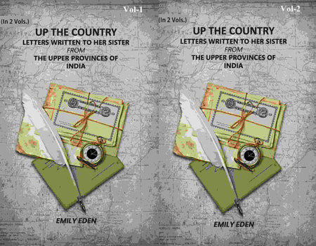 Up The Country: Letters Written To Her Sister From The Upper Provinces Of India (2 Vols. Set) - Gyan Books