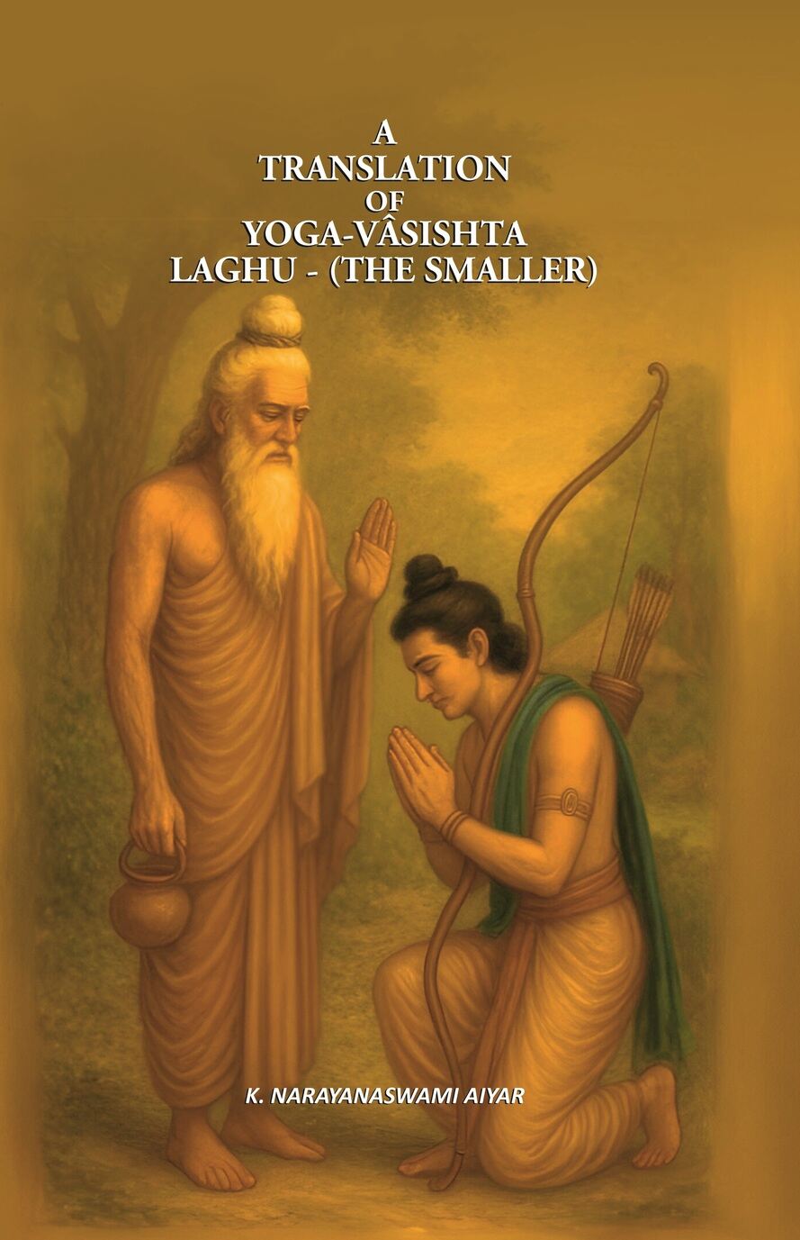 A Translation of Yoga-Vâsishta-Laghu - (the smaller) - Gyan Books - Distacart