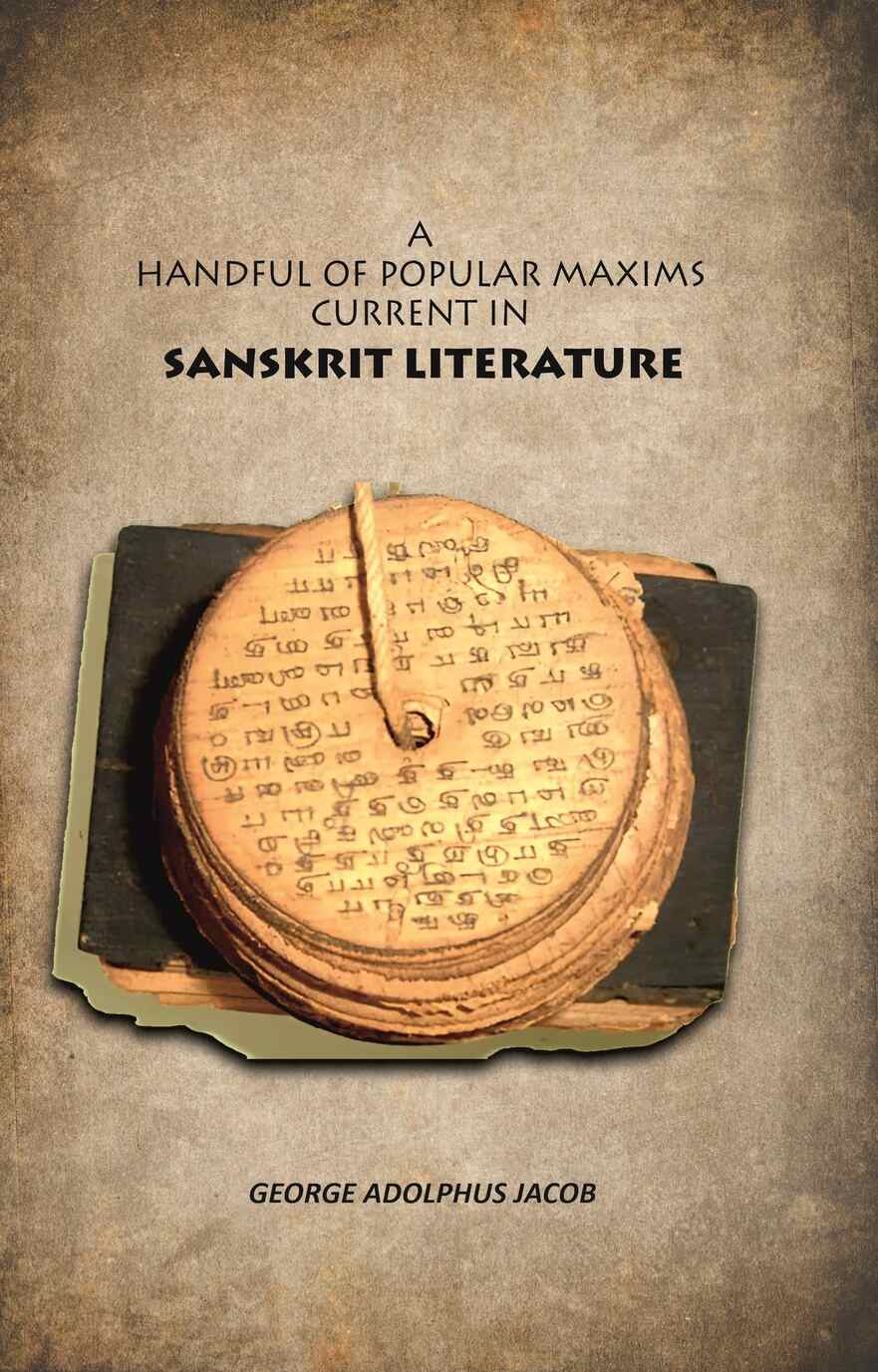 A Handful of Popular Maxims Current in Sanskrit Literature - Gyan Books - Distacart