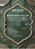 Digest of Moohummudan Law: on the subjects to which it is usually applied by British courts of justice in India (Part 1st) - Gyan Books - Distacart
