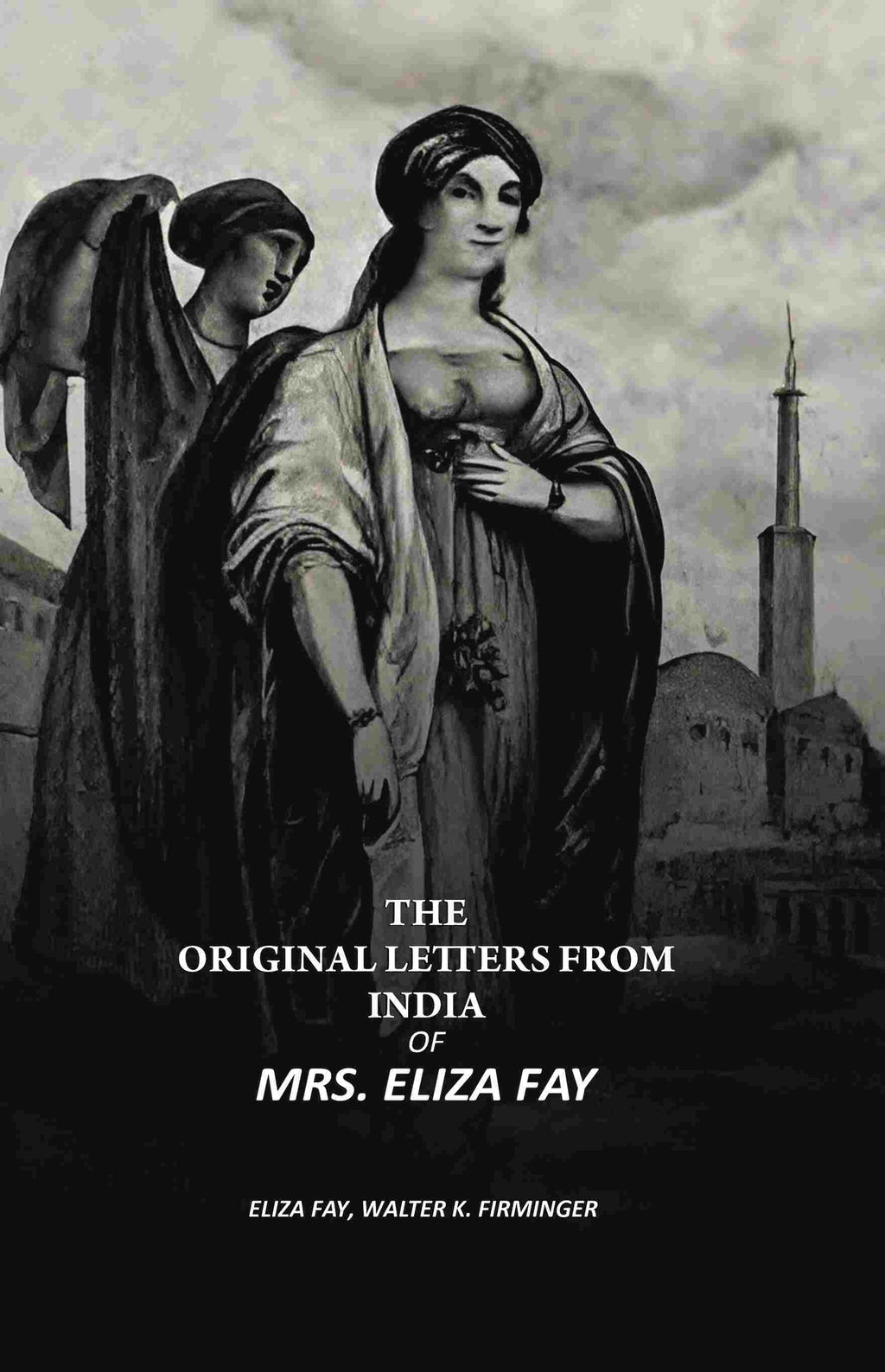 The Original Letters From India - Gyan Books - Distacart