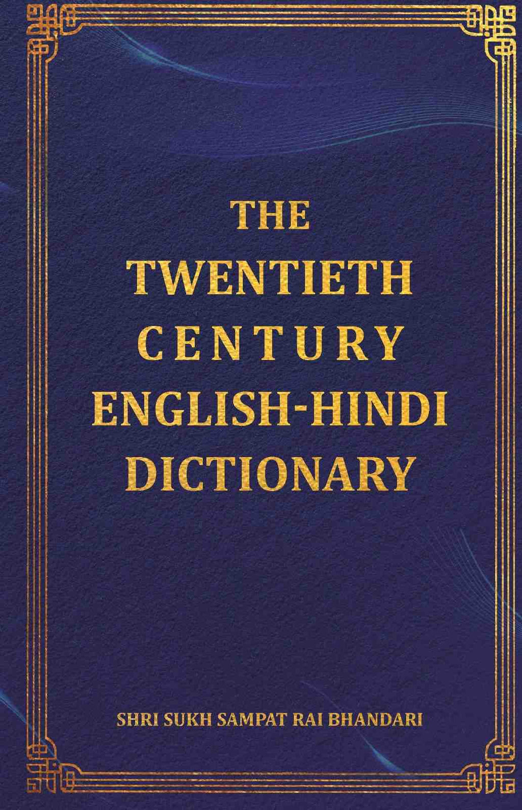 The Twentieth Century English-Hindi Dictionary - Gyan Books - Distacart
