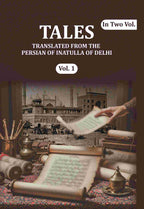 Tales: Translated from the Persian of Inatulla of Delhi (1st) - Gyan Books - Distacart