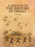 A Sketch of the History of Orissa - Gyan Books - Distacart