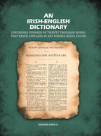 An Irish-English Dictionary: Containing upwards of twenty thousand words that never appeared in any former Irish lexicon - Gyan Books - Distacart
