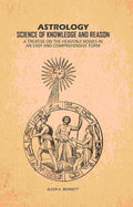 Astrology, Science of Knowledge and Reason: A Treatise on the Heavenly Bodies in an Easy and Comprehensive Form - Gyan Books - Distacart