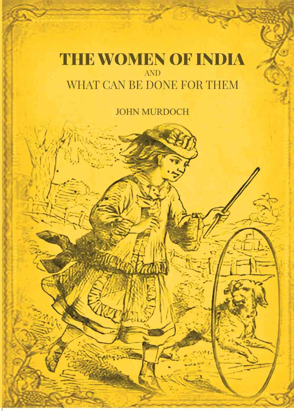 The Women of India and what can be done for them - Gyan Books - Distacart