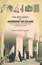 Influence Of Animism On Islam: An Account Of Popular Superstitions - Gyan Books - Distacart