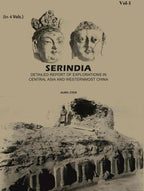 Serindia: Detailed report of explorations in Central Asia and westernmost China (1st) - Gyan Books - Distacart