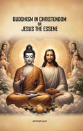Buddhism in Christendom or Jesus the Essene - Gyan Books - Distacart