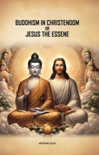 Buddhism in Christendom or Jesus the Essene - Gyan Books - Distacart