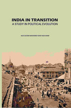 India In Transition: A Study In Political Evolution - Gyan Books - Distacart