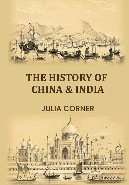 The History of China & India - Gyan Books