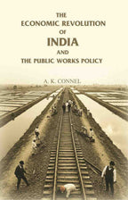 The Economic Revolution of India and the Public Works Policy - Gyan Books - Distacart