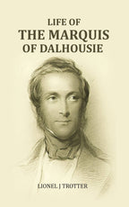 Life of The Marquis Of Dalhousie - Gyan Books - Distacart
