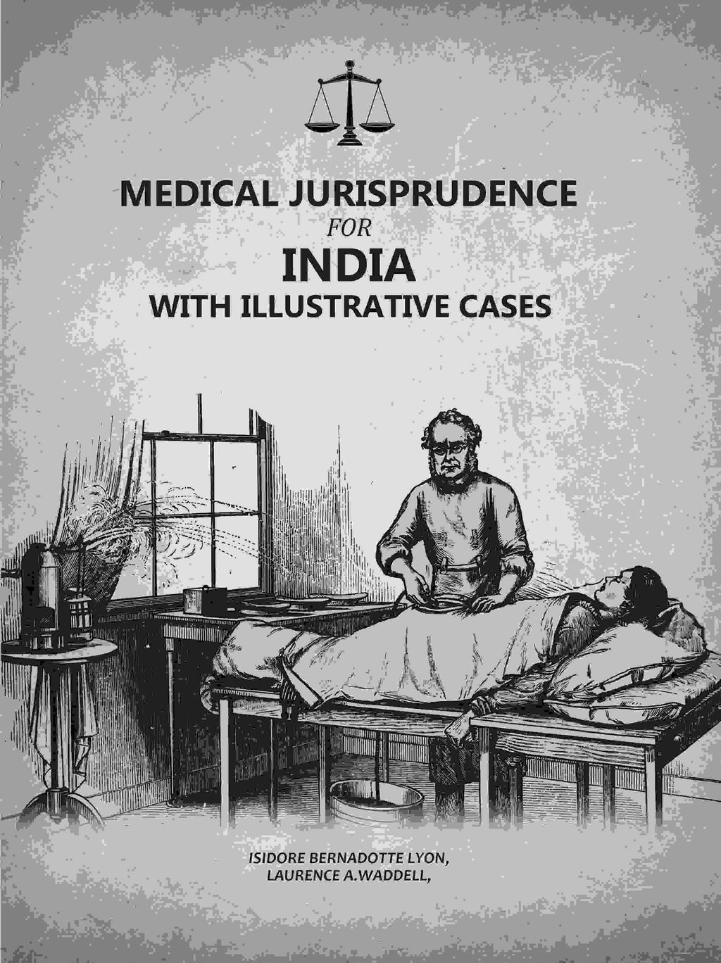 Medical Jurisprudence For India: With Illustrative Cases - Gyan Books - Distacart