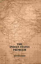 The Indian States Problem - Gyan Books - Distacart