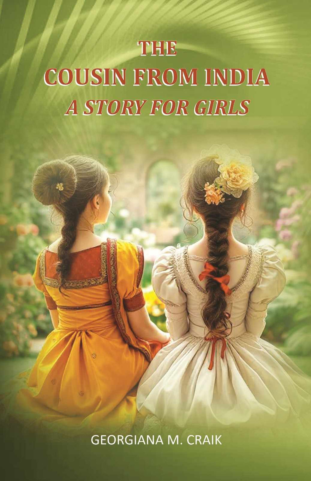 The cousin from India: A Story for Girls - Gyan Books - Distacart