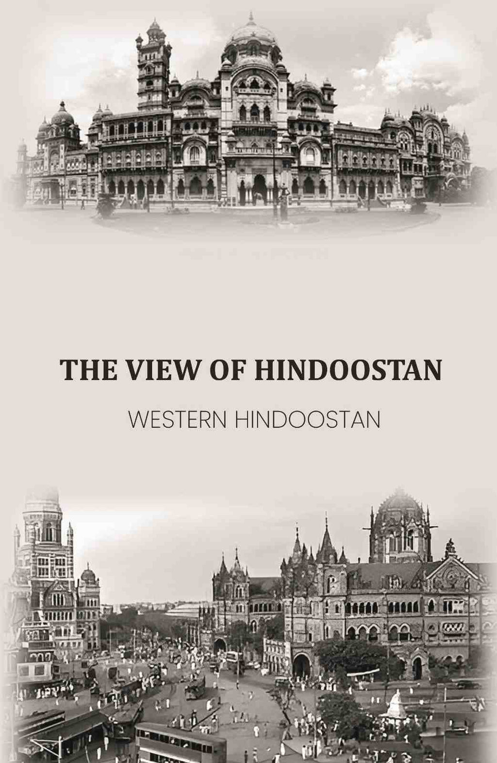 The View Of Hindoostan: Western Hindoostan - Gyan Books - Distacart