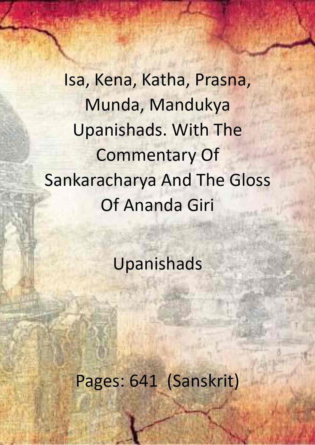 Isa, Kena, Katha, Prasna, Munda, Mandukya Upanishads. With The Commentary Of Sankaracharya And The Gloss Of Ananda Giri - Gyan Books - Distacart