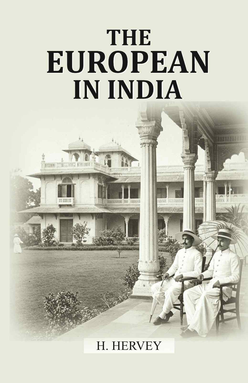 The European In India - Gyan Books - Distacart