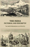 The India Pictorial and Descriptive: The Mediterranean illustrated - Gyan Books - Distacart