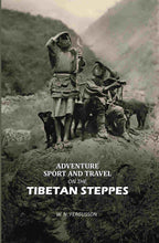 Adventure, Sport and Travel on the Tibetan Steppes - Gyan Books - Distacart