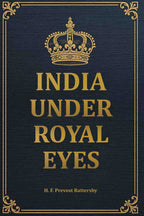 India Under Royal Eyes - Gyan Books - Distacart