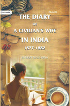 The Diary of a Civilian's Wife in India: 1877-1882 (2nd) - Gyan Books - Distacart
