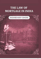 The Law of Mortgage in India - Gyan Books - Distacart
