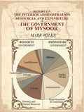Report on the Interior Administration, Resources, and Expenditure of the Government of Mysoor - Gyan Books - Distacart