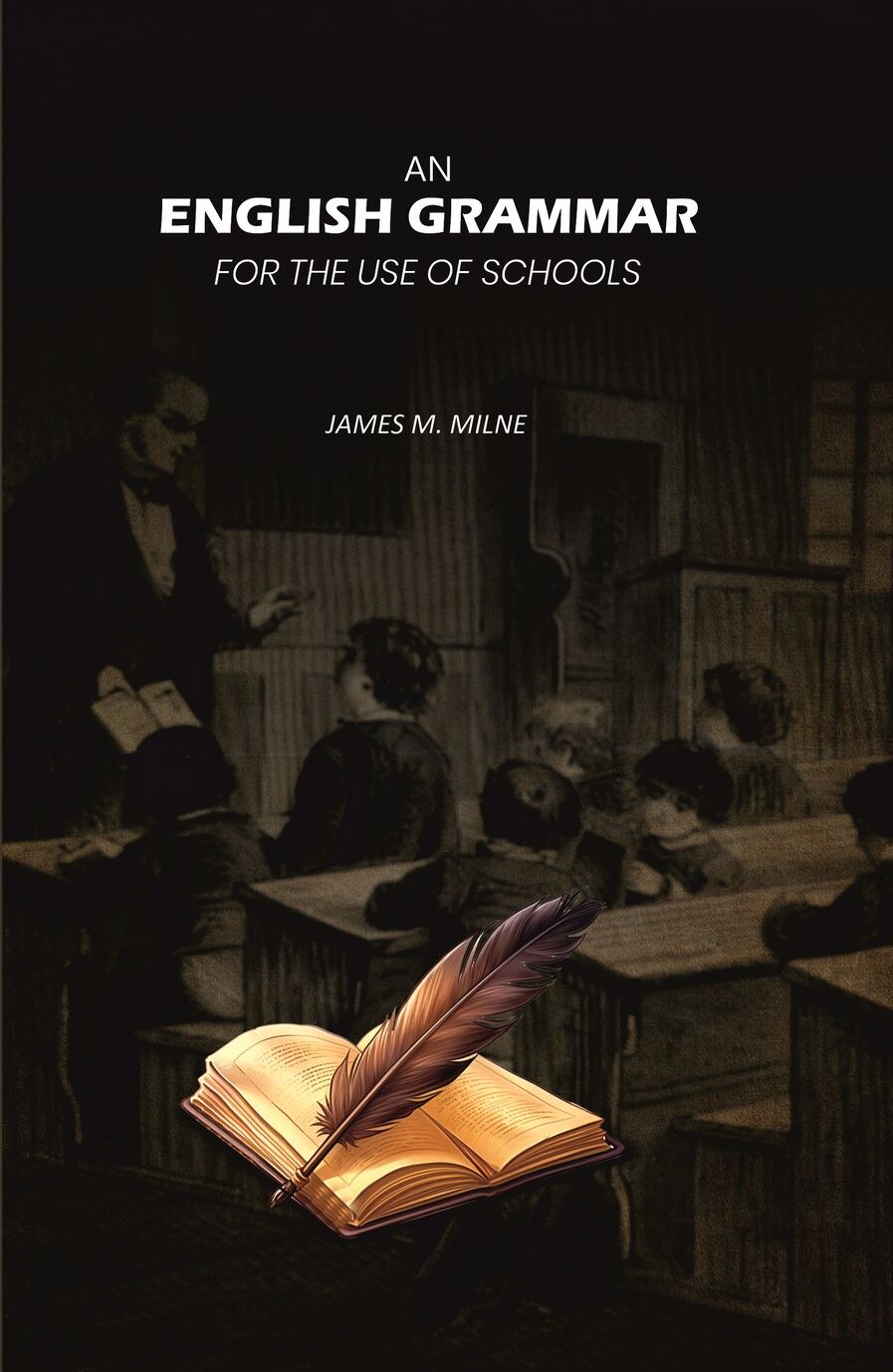 An English Grammar: For the Use of Schools - Gyan Books - Distacart