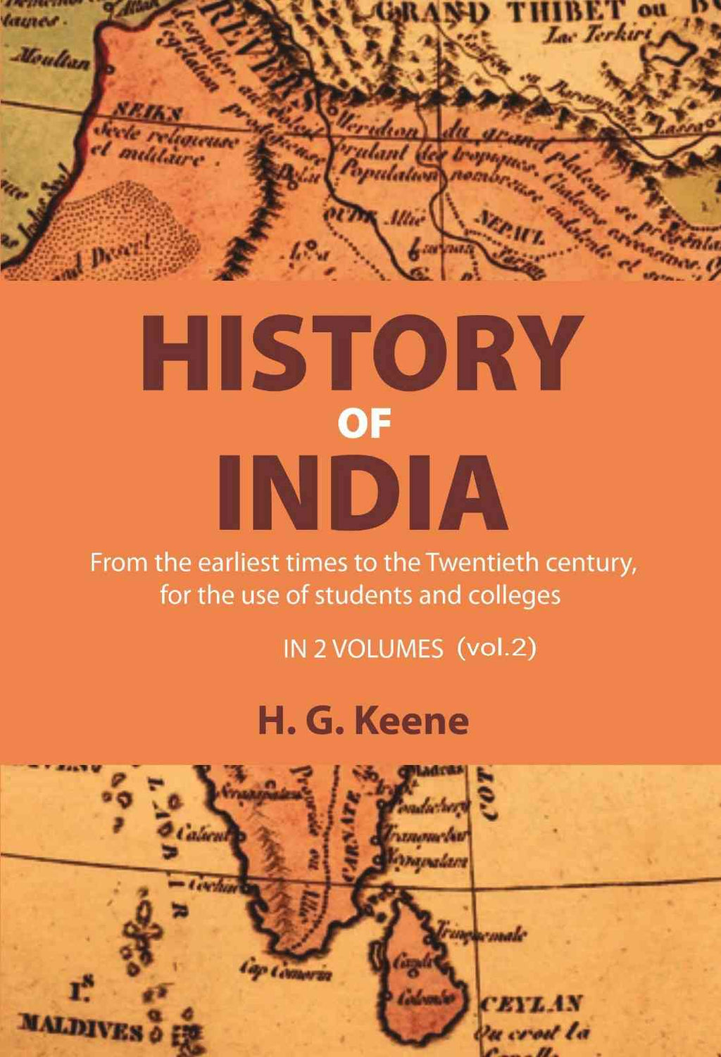 History of India: From the earliest times to the Twentieth century, for the use of students and colleges (2nd) - Gyan Books - Distacart