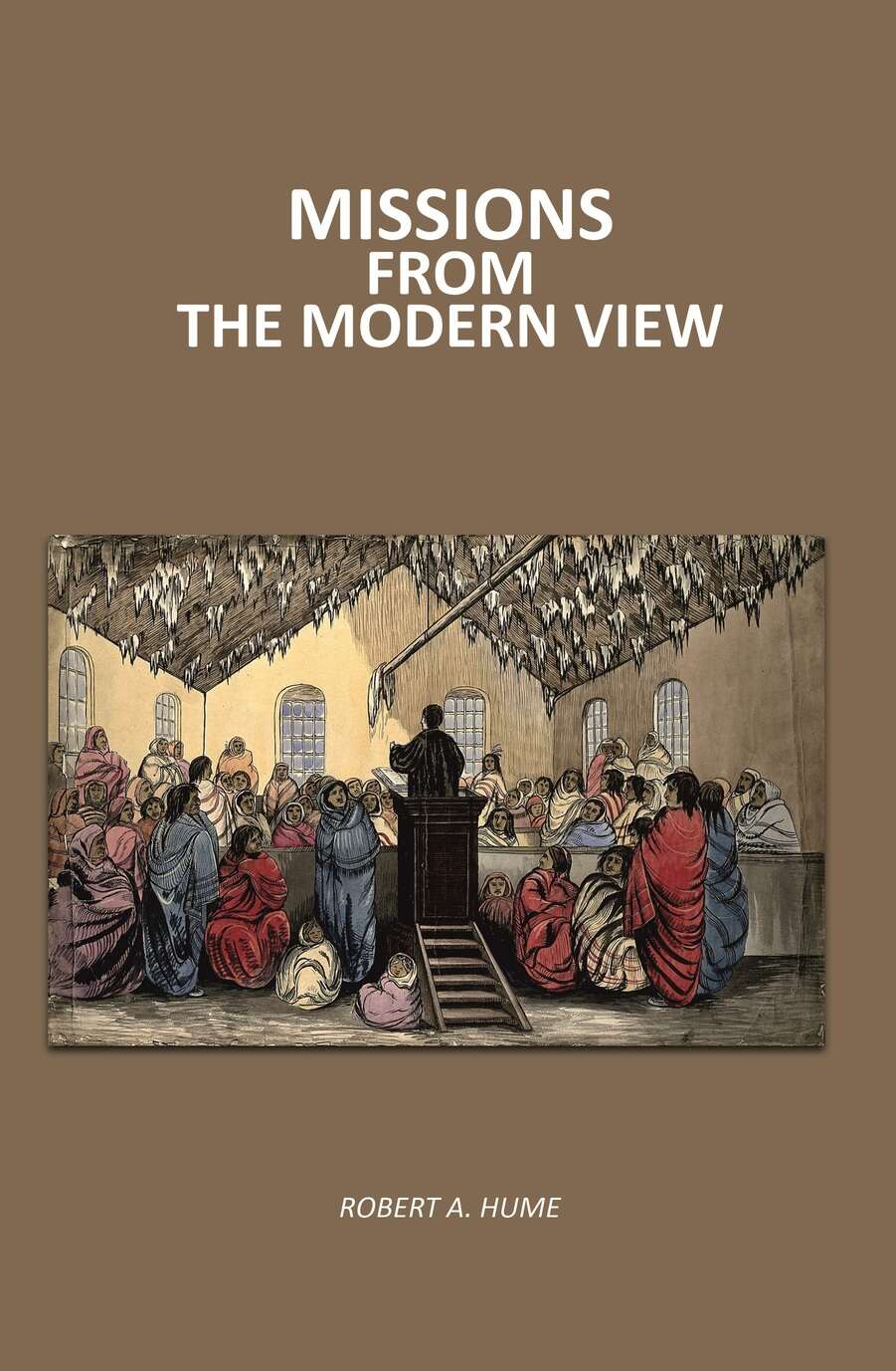 Missions From The Modern View - Gyan Books - Distacart