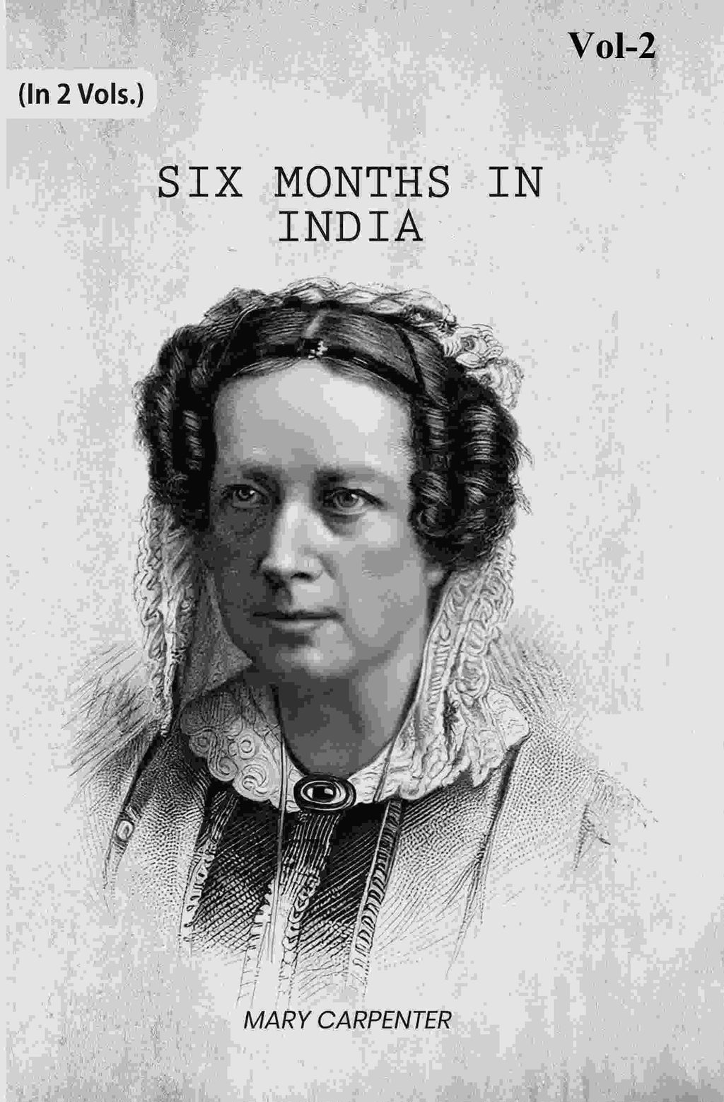 Six Months In India (2nd) - Gyan Books - Distacart