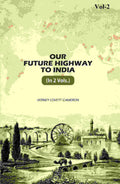 Our Future Highway To India (2nd) - Gyan Books - Distacart