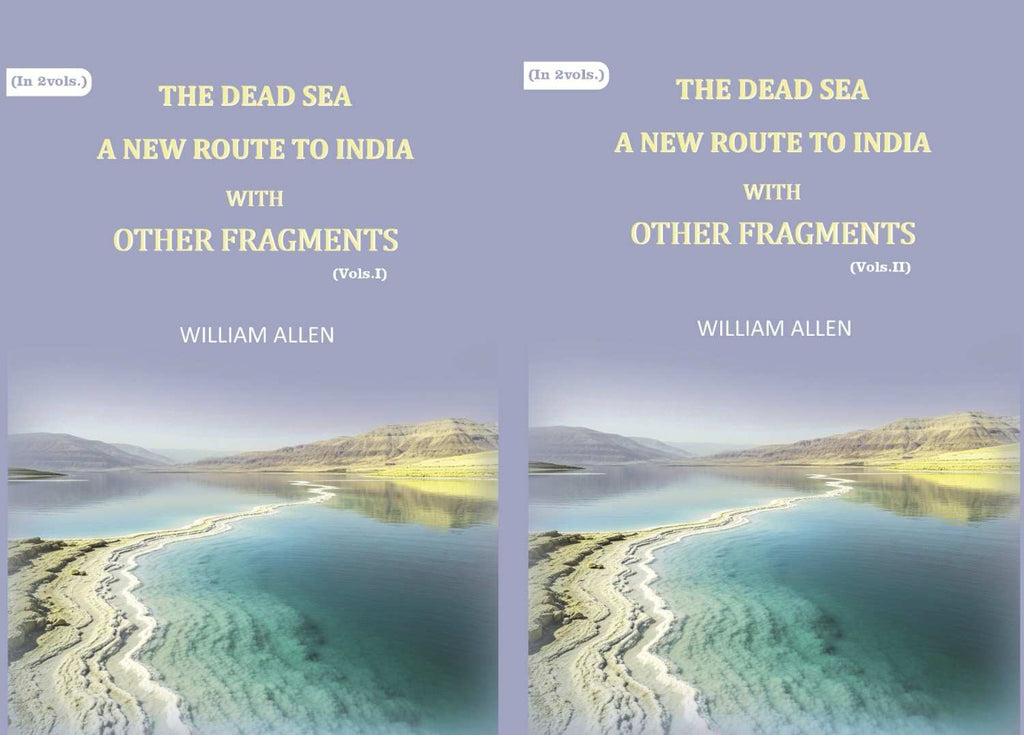 The Dead sea, a new route to India: with other fragments (2 Vols. Set) - Gyan Books - Distacart