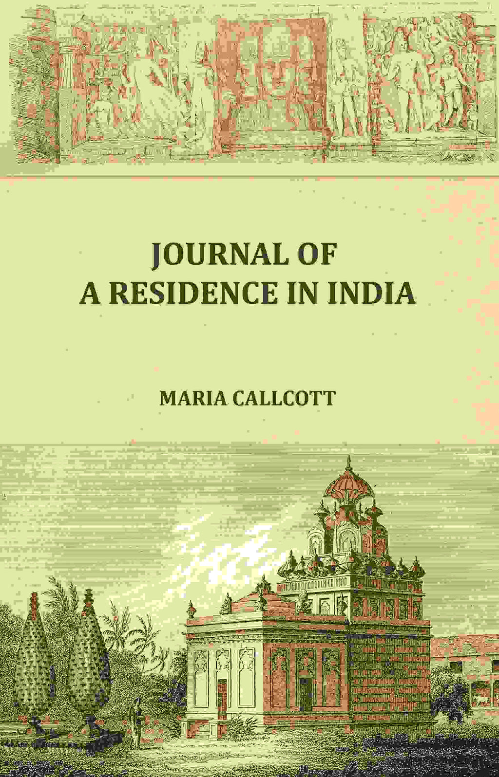 Journal of a residence in India - Gyan Books - Distacart